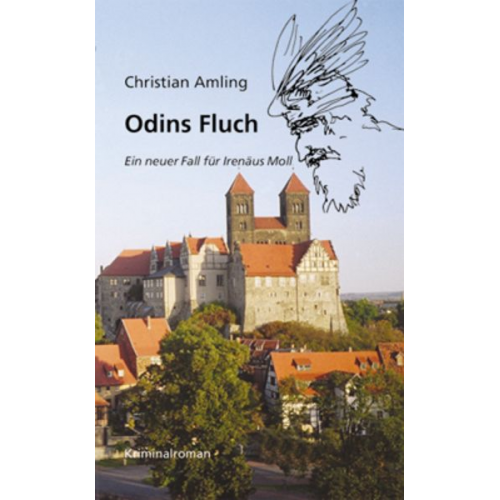 Christian Amling - Odins Fluch. Ein neuer Fall für Irenäus Moll