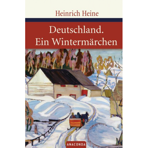 Heinrich Heine - Deutschland. Ein Wintermärchen