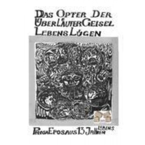 Roland Klotz - Das Opfer Der Überläufer Geisel Lebens Lügen