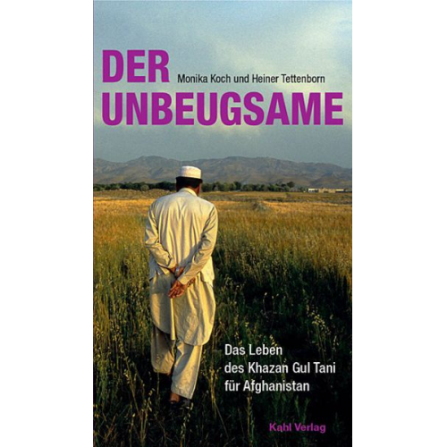 Monika Koch Heiner Tettenborn - Der Unbeugsame