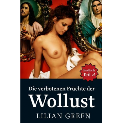 Lilian Green - Die verbotenen Früchte der Wollust - Teil 2