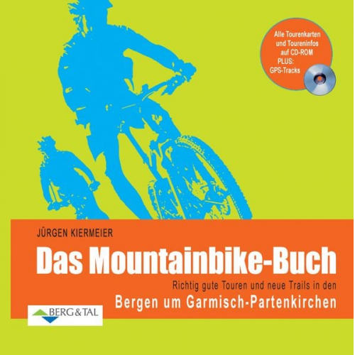 Jürgen Kiermeier - Das Mountainbike-Buch – Garmisch-Partenkirchen