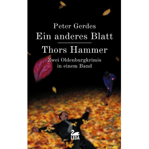 Peter Gerdes - Ein anderes Blatt /Thors Hammer