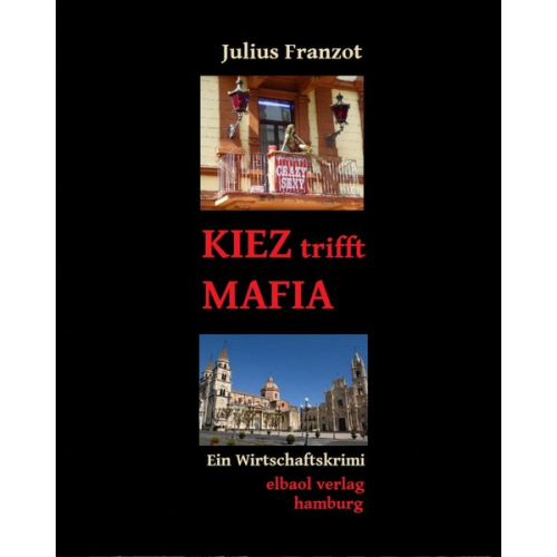 Julius Franzot - Kiez Trifft Mafia