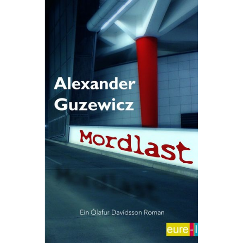 Alexander Guzewicz - Mordlast