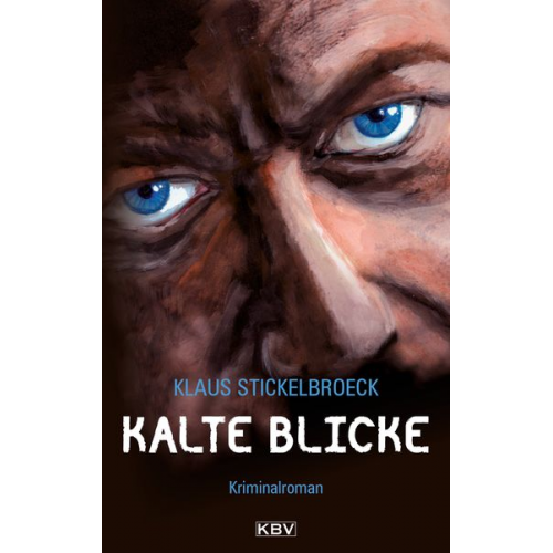 Klaus Stickelbroeck - Kalte Blicke / Hartmann Band 2