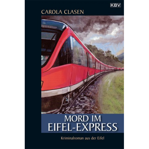 Carola Clasen - Mord im Eifel-Express