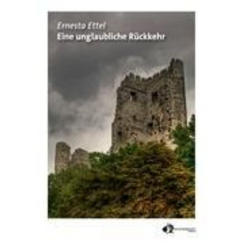 Ernesta Ettel - Eine unglaubliche Rückkehr