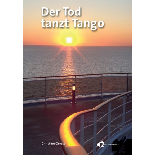 Christine Grosse - Der Tod tanzt Tango