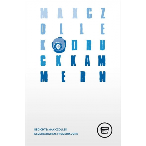 Max Czollek - Druckkammern
