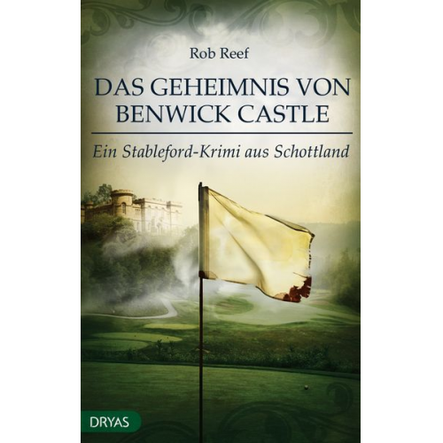 Rob Reef - Das Geheimnis von Benwick Castle