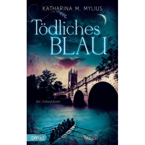 Katharina M. Mylius - Tödliches Blau