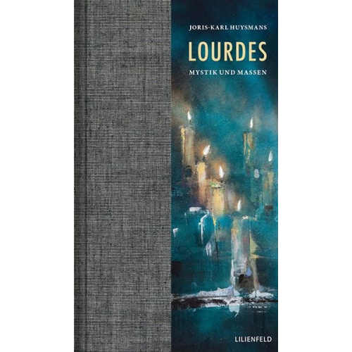 Joris-Karl Huysmans - Lourdes