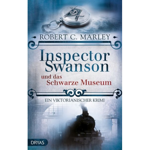 Robert C. Marley - Inspector Swanson und das Schwarze Museum