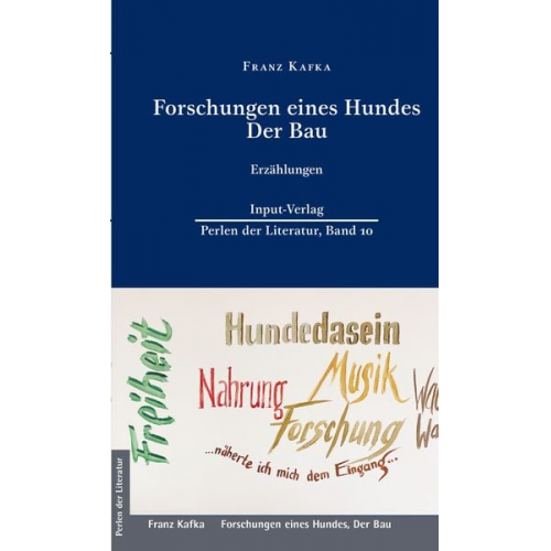 Franz Kafka - Forschungen eines Hundes, Der Bau