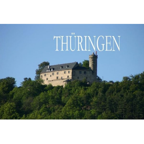 Thüringen - Ein Bildband