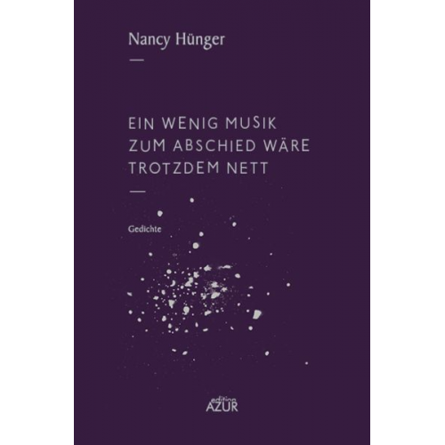 Nancy Hünger - Ein wenig Musik zum Abschied wäre trotzdem nett