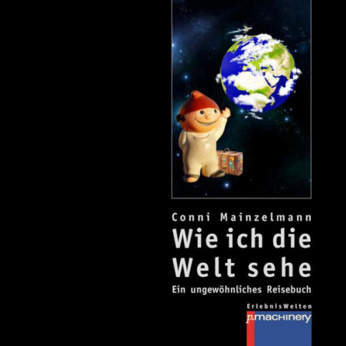 Conni Mainzelmann - Wie ich die Welt sehe