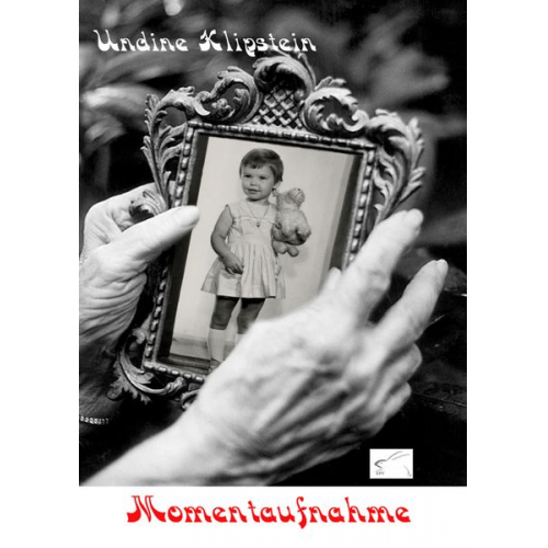 Undine Klipstein - Momentaufnahme