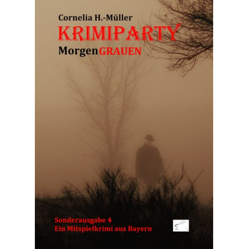 Cornelia H.-Müller - Krimiparty Sonderausgabe 4 - MorgenGRAUEN