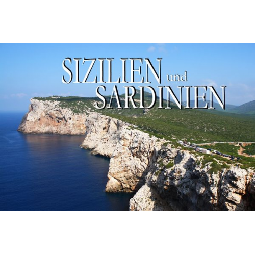 Sizilien und Sardinien - Ein Bildband