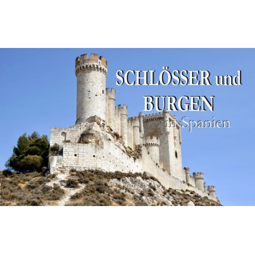 Schlösser und Burgen in Spanien