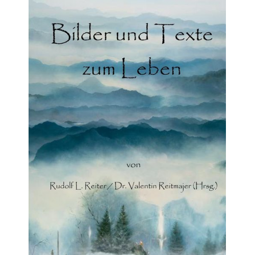 Bilder und Texte zum Leben