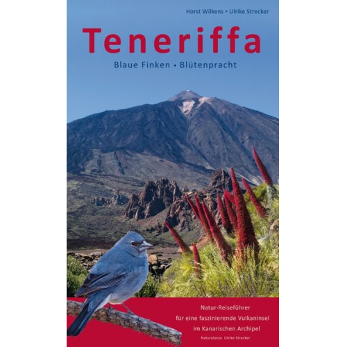 Horst Wilkens Ulrike Strecker - Teneriffa Blaue Finken - Blütenpracht