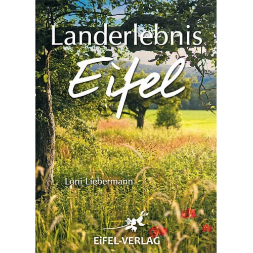 Loni Liebermann - Landerlebnis Eifel