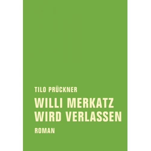 Tilo Prückner - Willi Merkatz wird verlassen