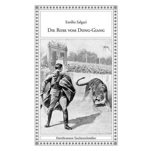 Emilio Salgari - Die Rose vom Dong-Giang