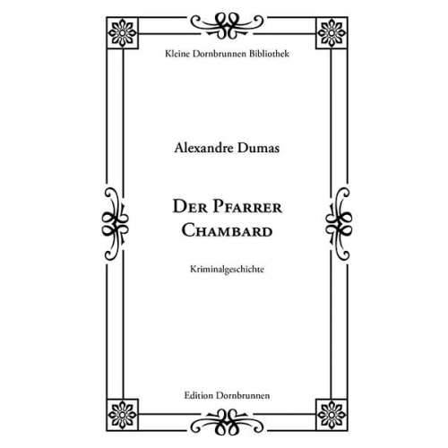 Alexandre Dumas - Der Pfarrer Chambard