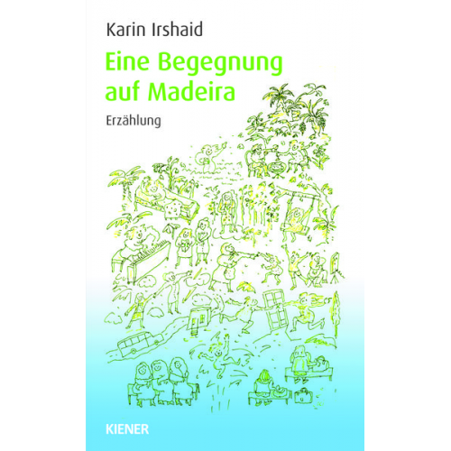 Karin Irshaid - Eine Begegnung auf Madeira