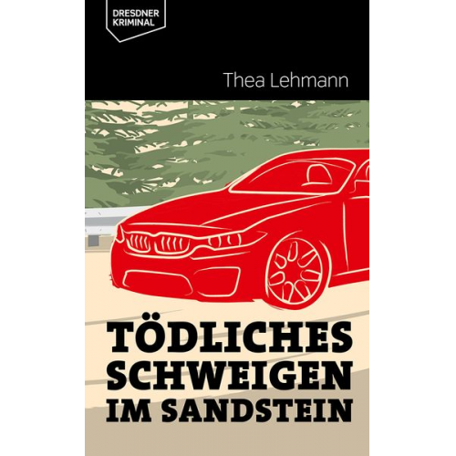 Thea Lehmann - Tödliches Schweigen im Sandstein