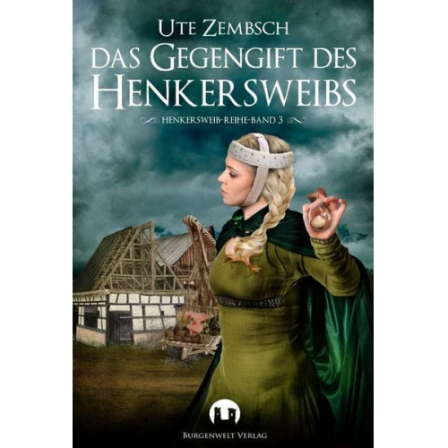 Ute Zembsch - Das Gegengift des Henkerweibs