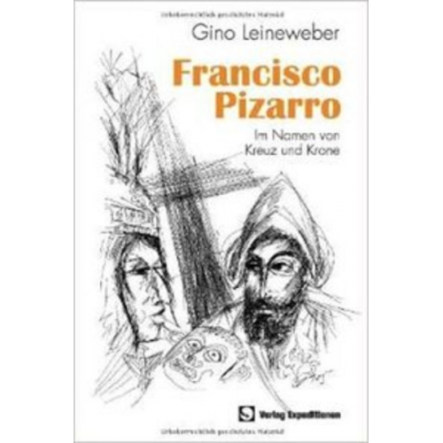 Gino Leineweber - Francisco Pizarro