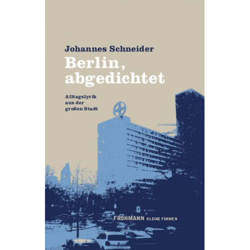 Johannes Schneider - Berlin, abgedichtet