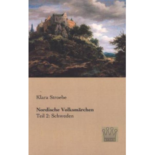 Klara Stroebe - Nordische Volksmärchen