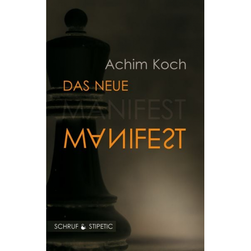 Achim Koch - Das neue Manifest