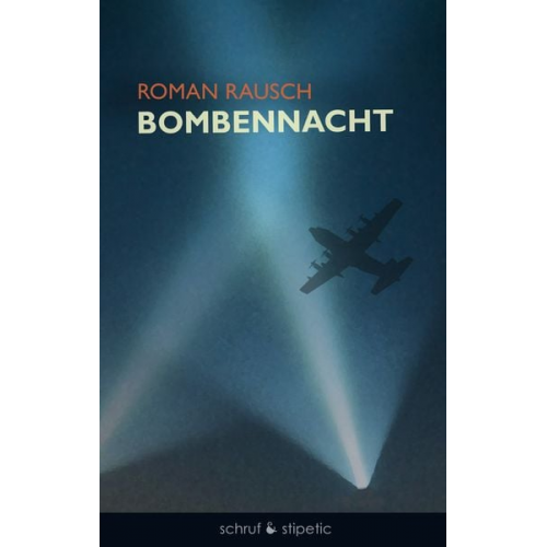 Roman Rausch - Bombennacht