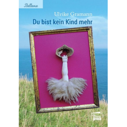 Ulrike Gramann - Du bist kein Kind mehr