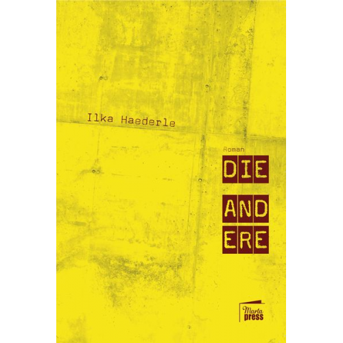 Ilka Haederle - Die Andere