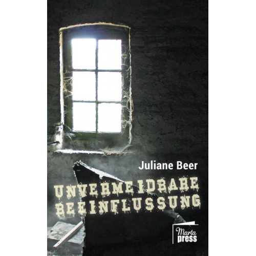 Juliane Beer - Unvermeidbare Beeinflussung