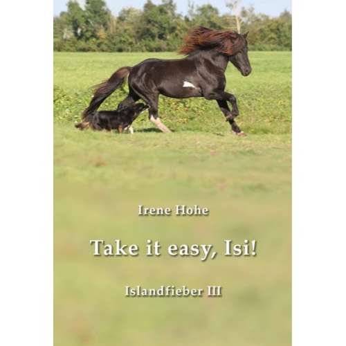 Irene Hohe - Take it easy, Isi!