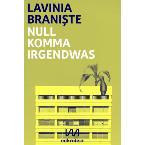 Lavinia Branişte - Null Komma Irgendwas