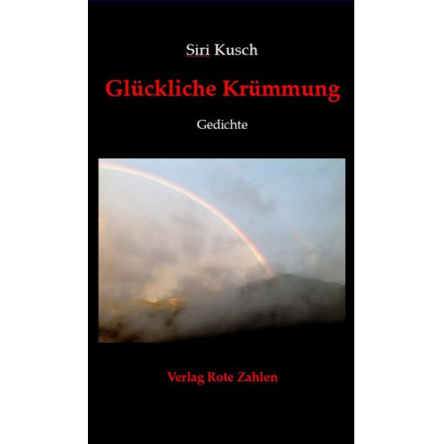 Siri Kusch - Glückliche Krümmung