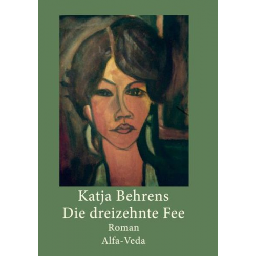 Katja Behrens - Die dreizehnte Fee