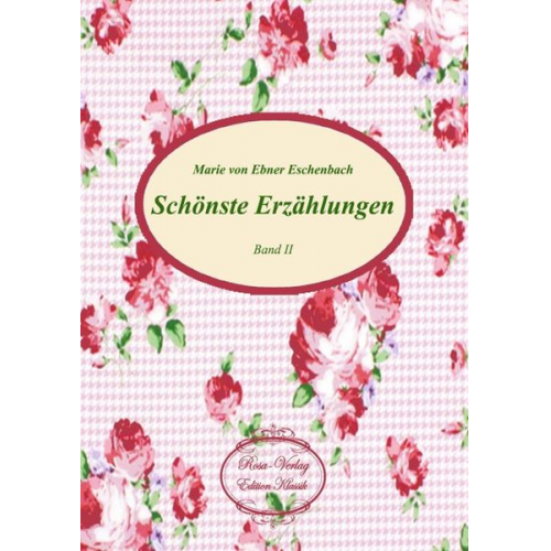 Marie Ebner Eschenbach - Schönste Erzählungen