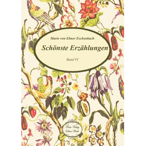 Marie Ebner Eschenbach - Ebner Eschenbach, M: Schönste Erzählungen