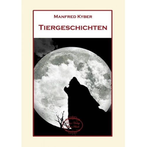 Manfred Kyber - Tiergeschichten